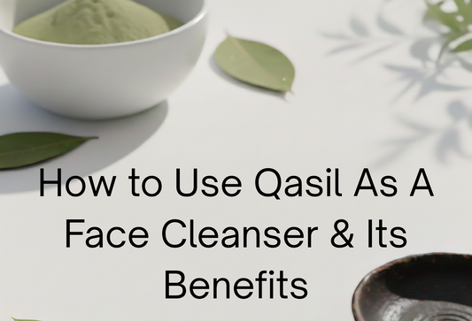 How to Use Qasil As A Face Cleanser & Its Benefits